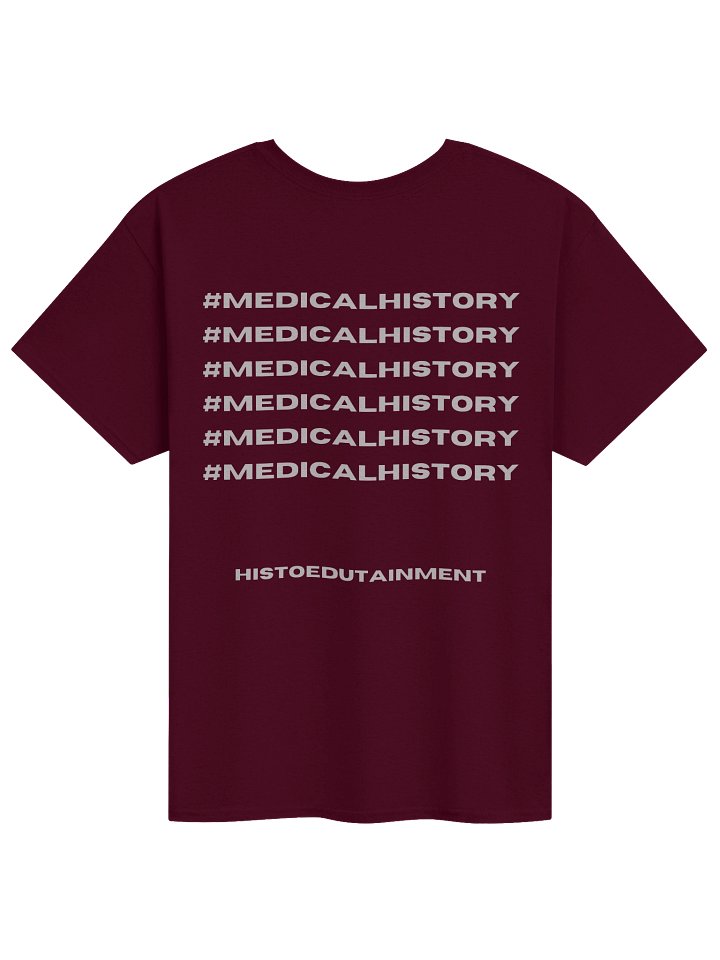 History’s Cures Were Worse Tee product image (15)