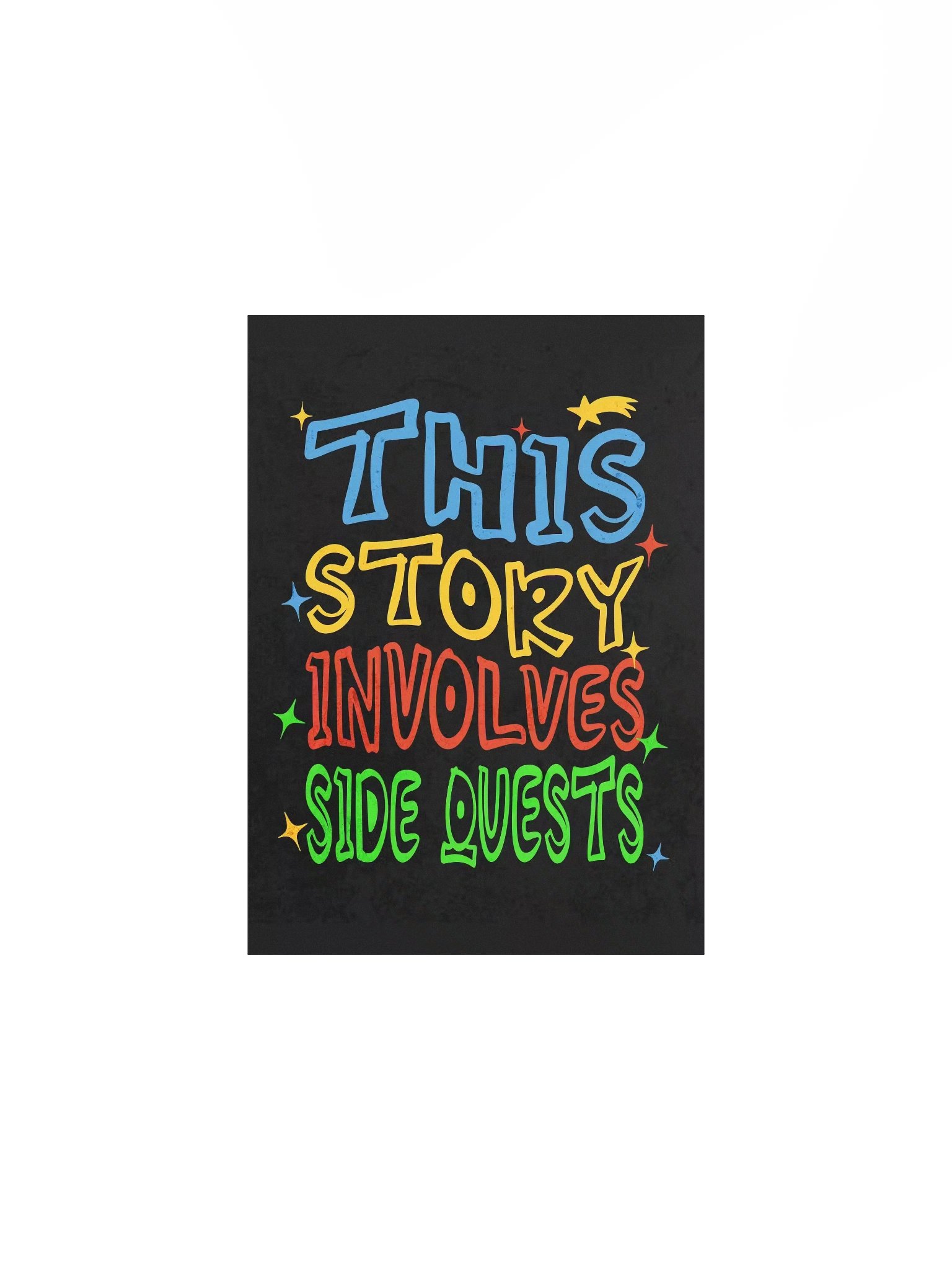 Funny Side Quest Poster – Gamer Humor Wall Art “This Story Involves Side Quests” product image (2)