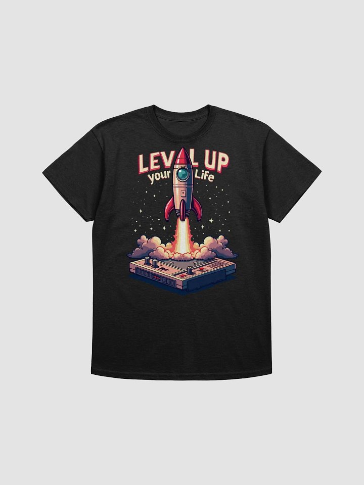 Level Up Your Life T-Shirt product image (1)