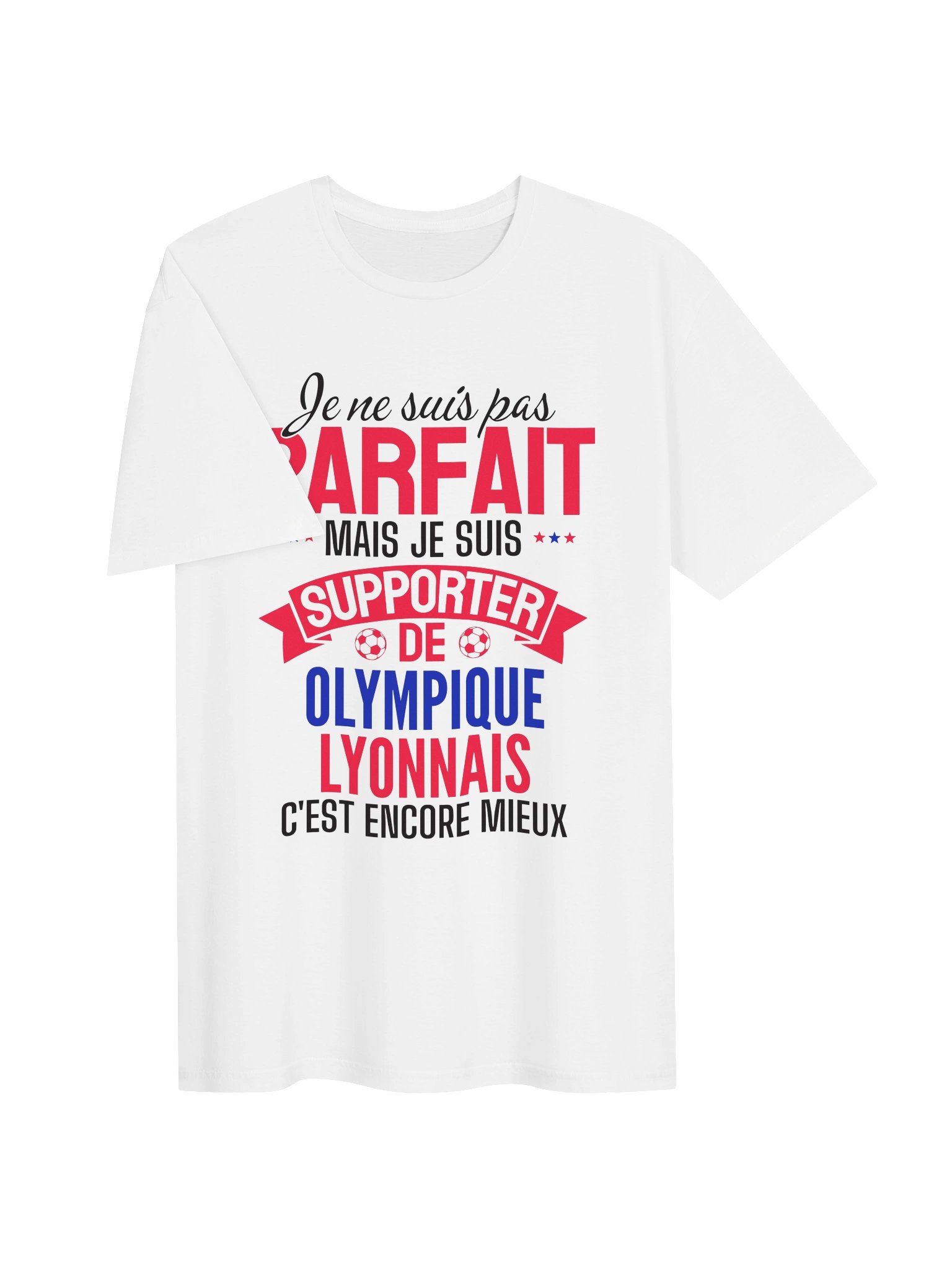 je ne suis pas parfait mais je suis supporter de olympique lyonnais c'est encore mieux product image (2)
