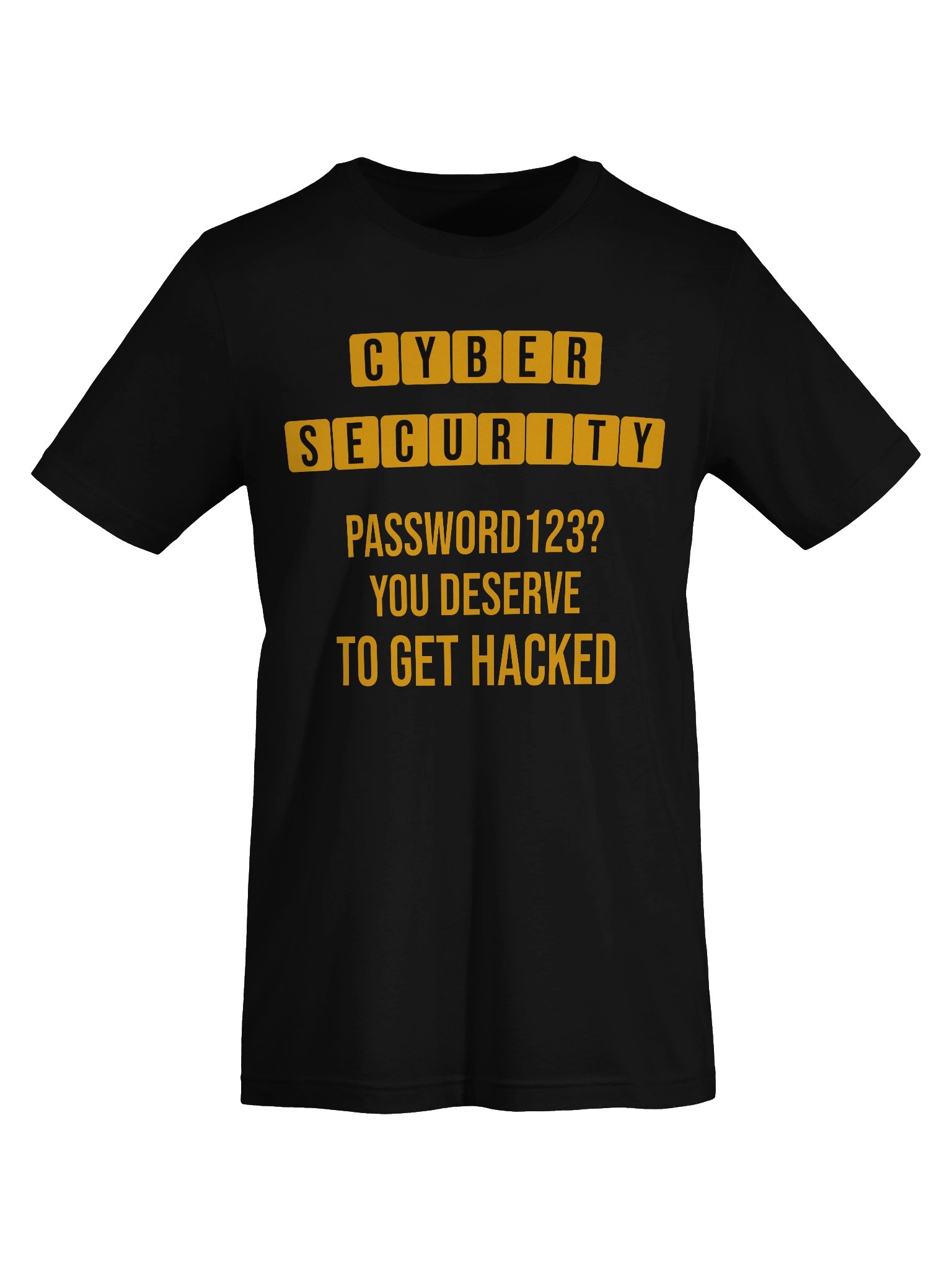 Password123? You Deserve To Get Hacked — Cybersecurity Humor T-Shirt | Gold & Black Infosec Tee product image (4)