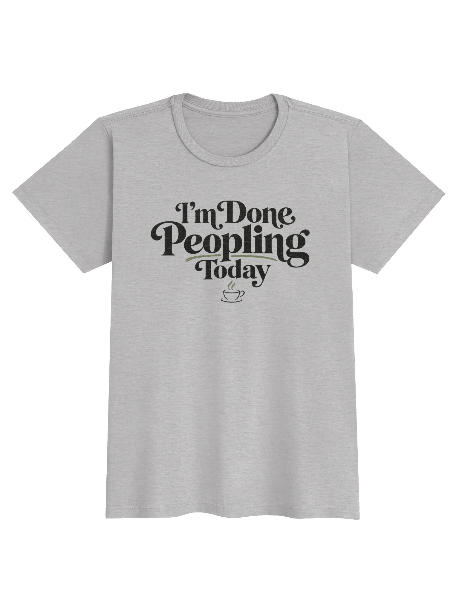 I’m Done Peopling Today - Women's Tee product image (1)