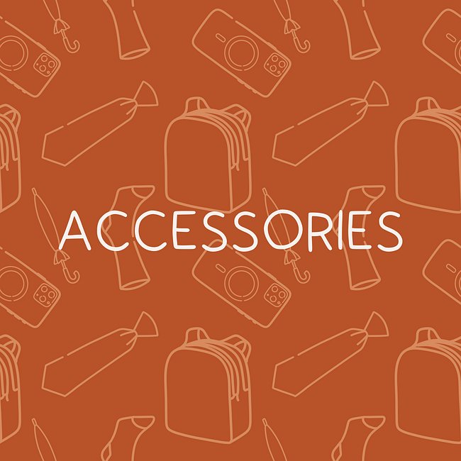 Accessories