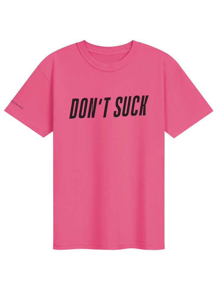 Don't Suck Official Tee in PINK product image (1)