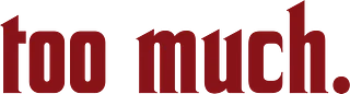 too much. podcast