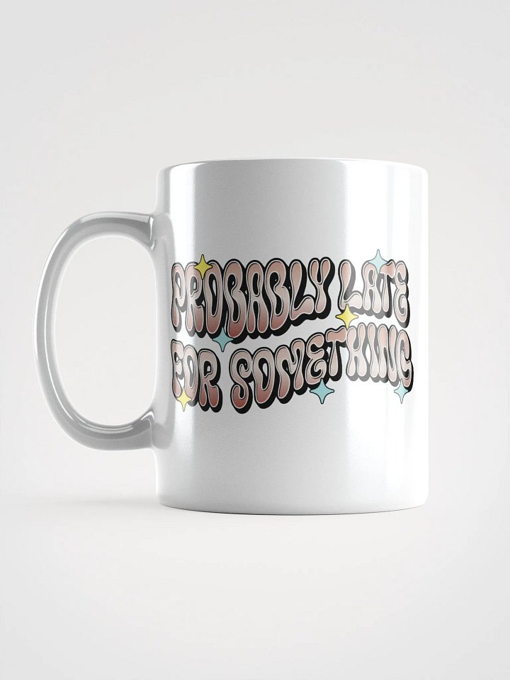 Probably Late For Something Retro Vibes White Glossy Mug product image (1)
