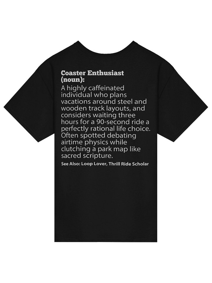 Coaster Enthusiast Definition T-Shirt – Funny Roller Coaster Fan Gift for Theme Park Lovers & Loop Scholars product image (1)