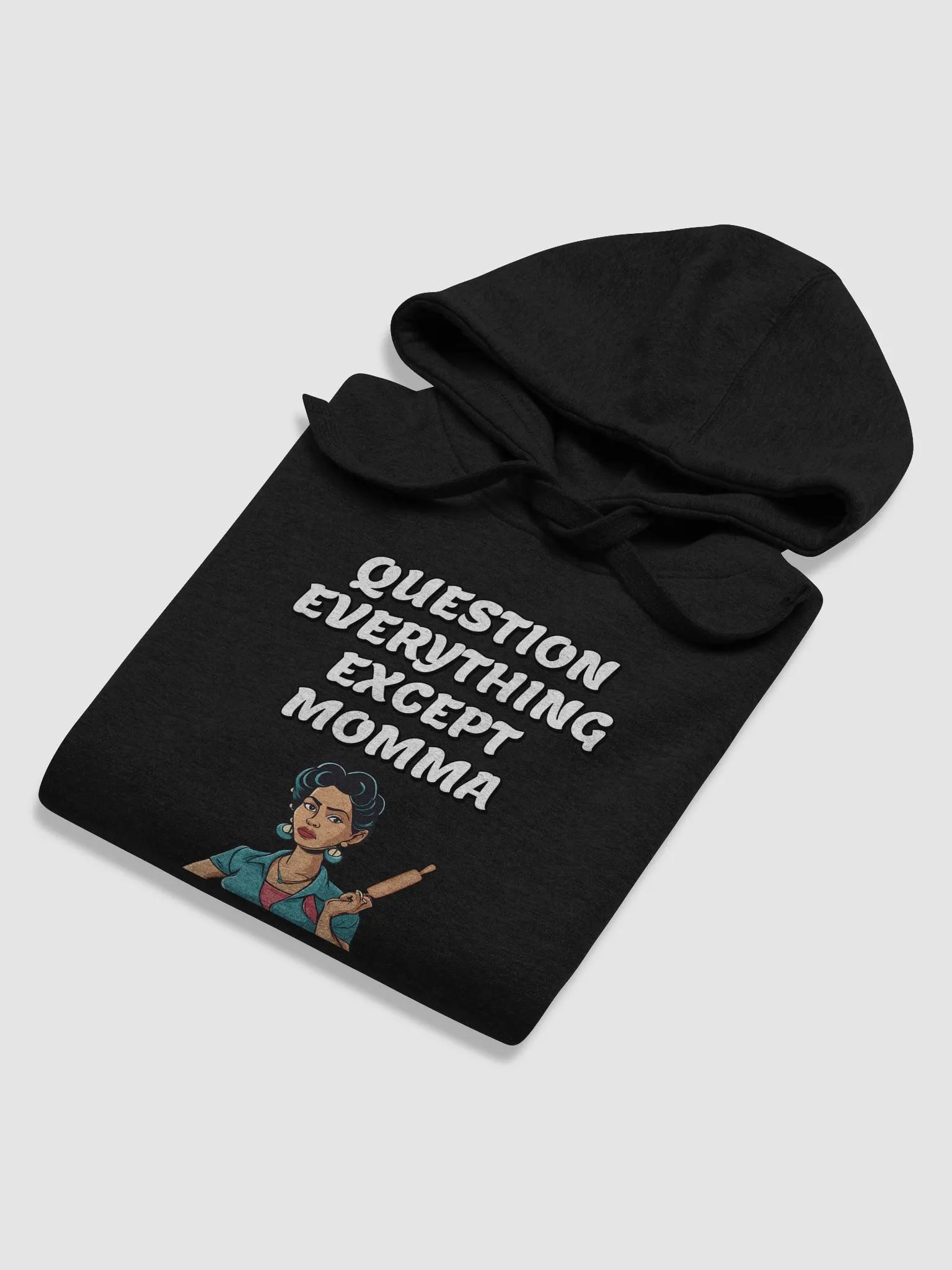 Question Everything Except Momma Funny Hoodie product image (39)