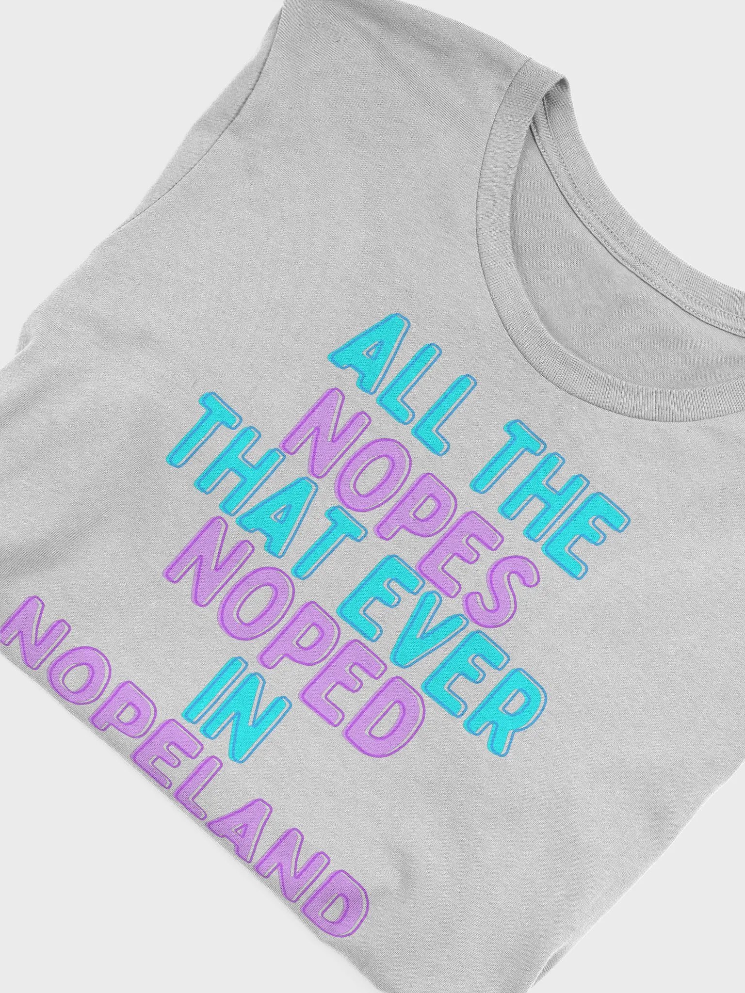 All The Nopes! Comfy Tee product image (1)