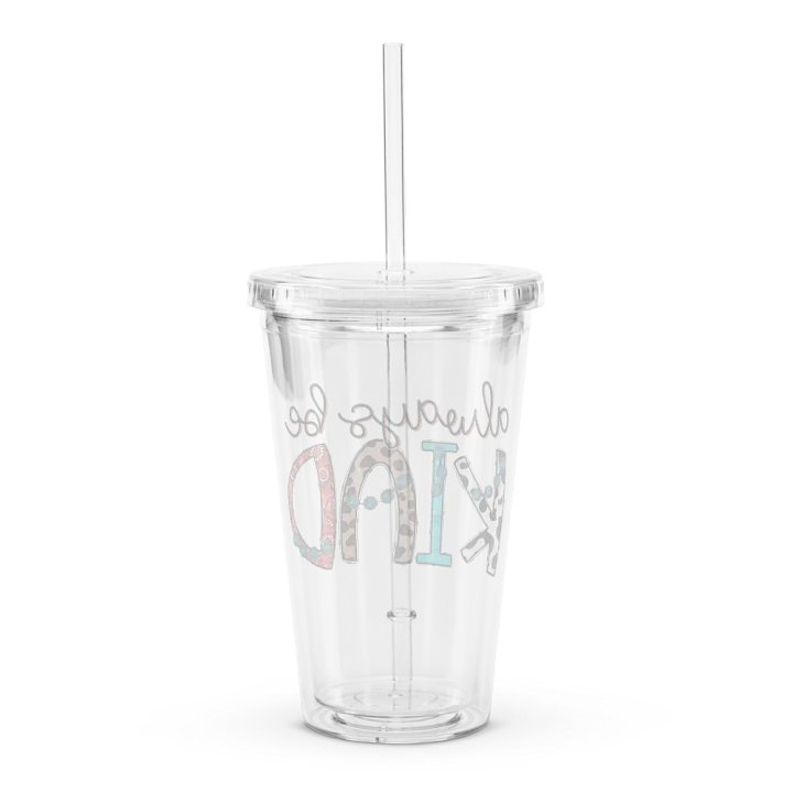 Always Be Kind - Double Wall Clear Plastic Tumbler product image (2)