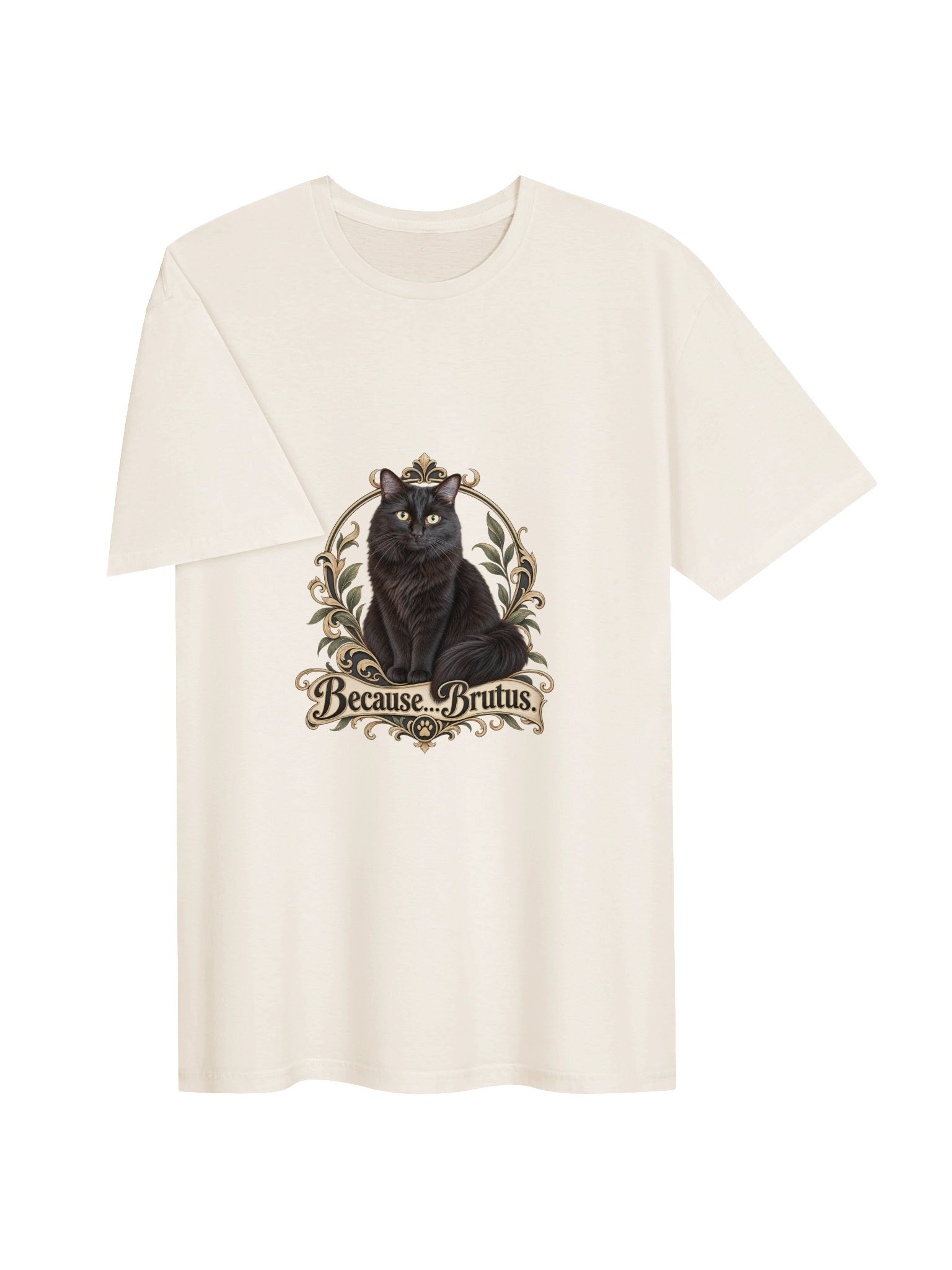 Because...Brutus Regal T-Shirt product image (83)