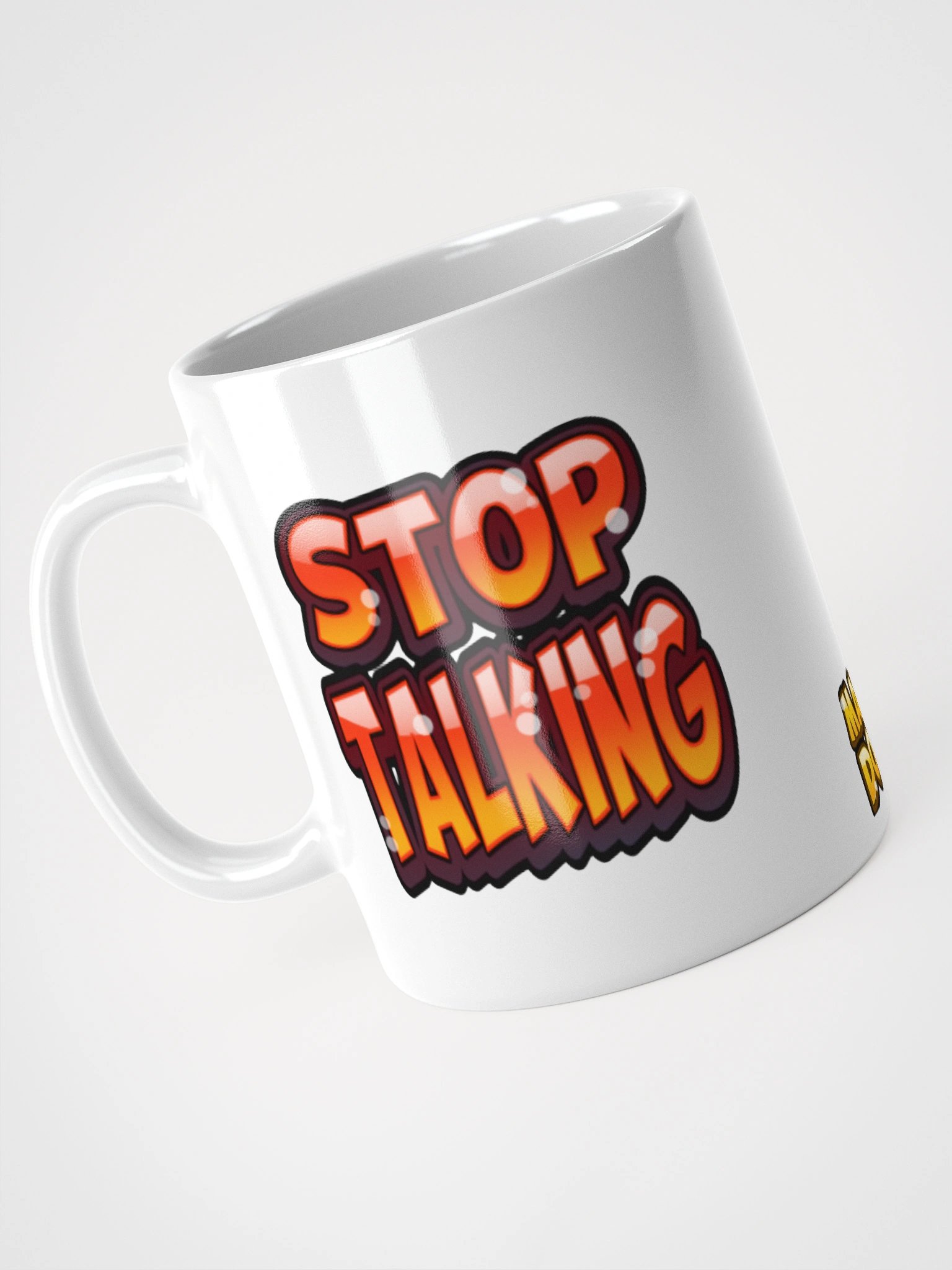 Stop Talking Coffee Mug product image (10)