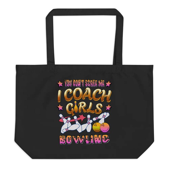 You Dont Scare Me I Coach Bowling Fearless Tote Bag product image (1)