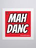 Mah Danc sticker!