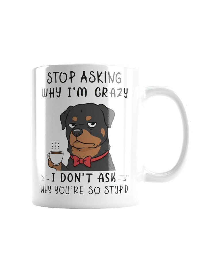 Crazy Rottweiler Mug product image (6)