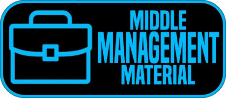 Middle Management Matrerial