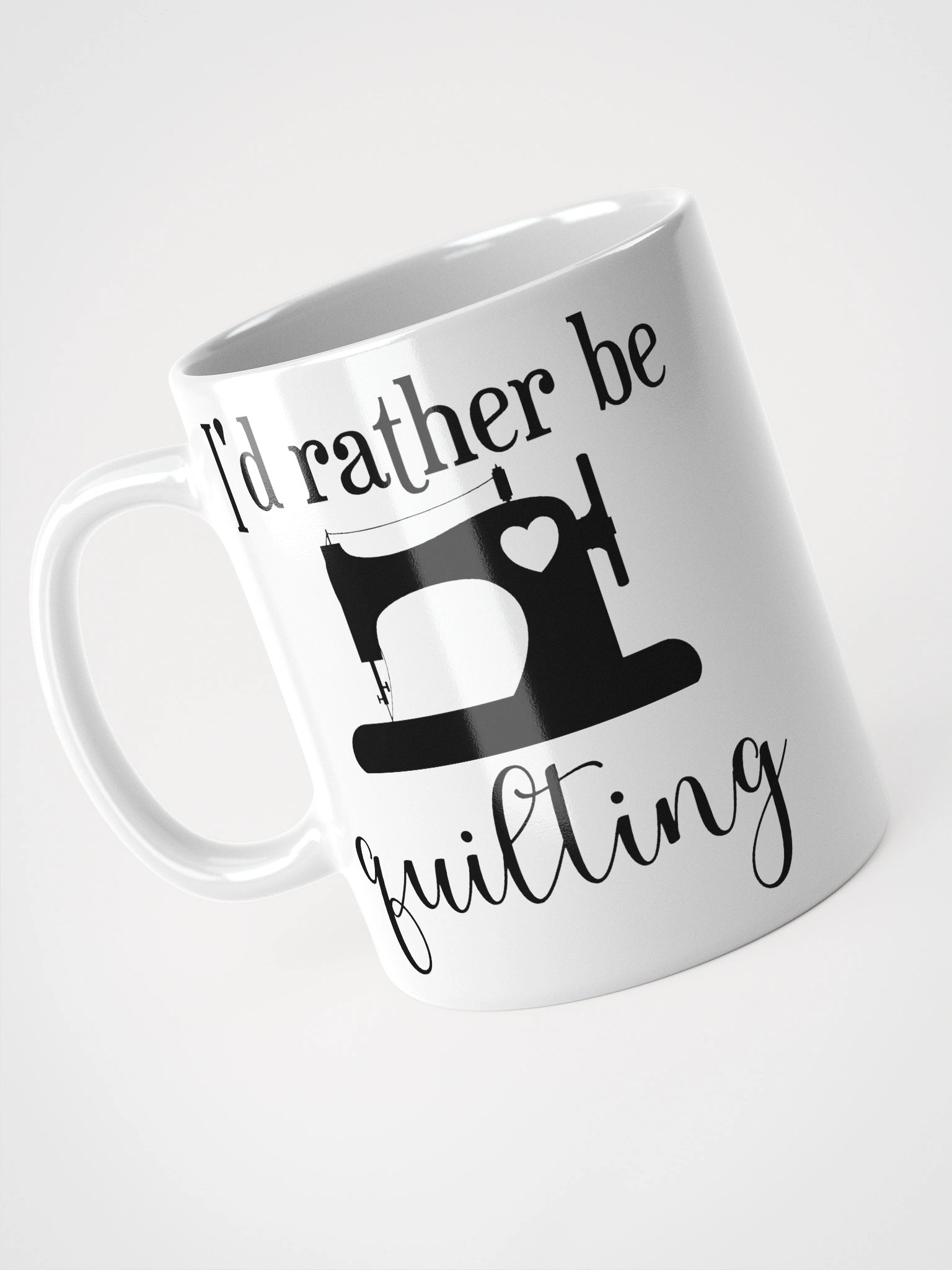 I'd Rather Be Quilting | Quilters Gift - White Ceramic Mug (Black Text) product image (8)