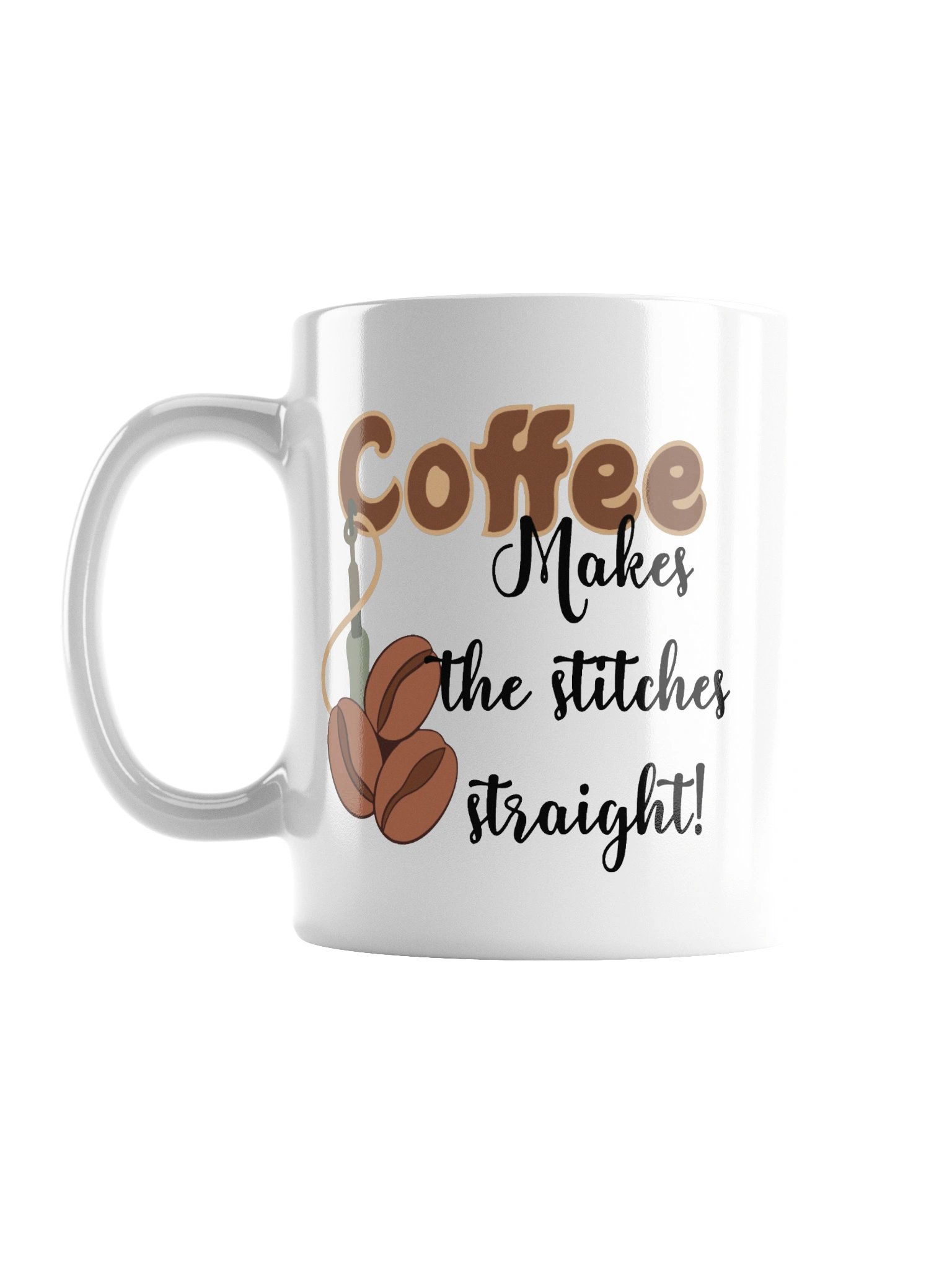 Mug Coffee makes the stitches Straight! product image (1)