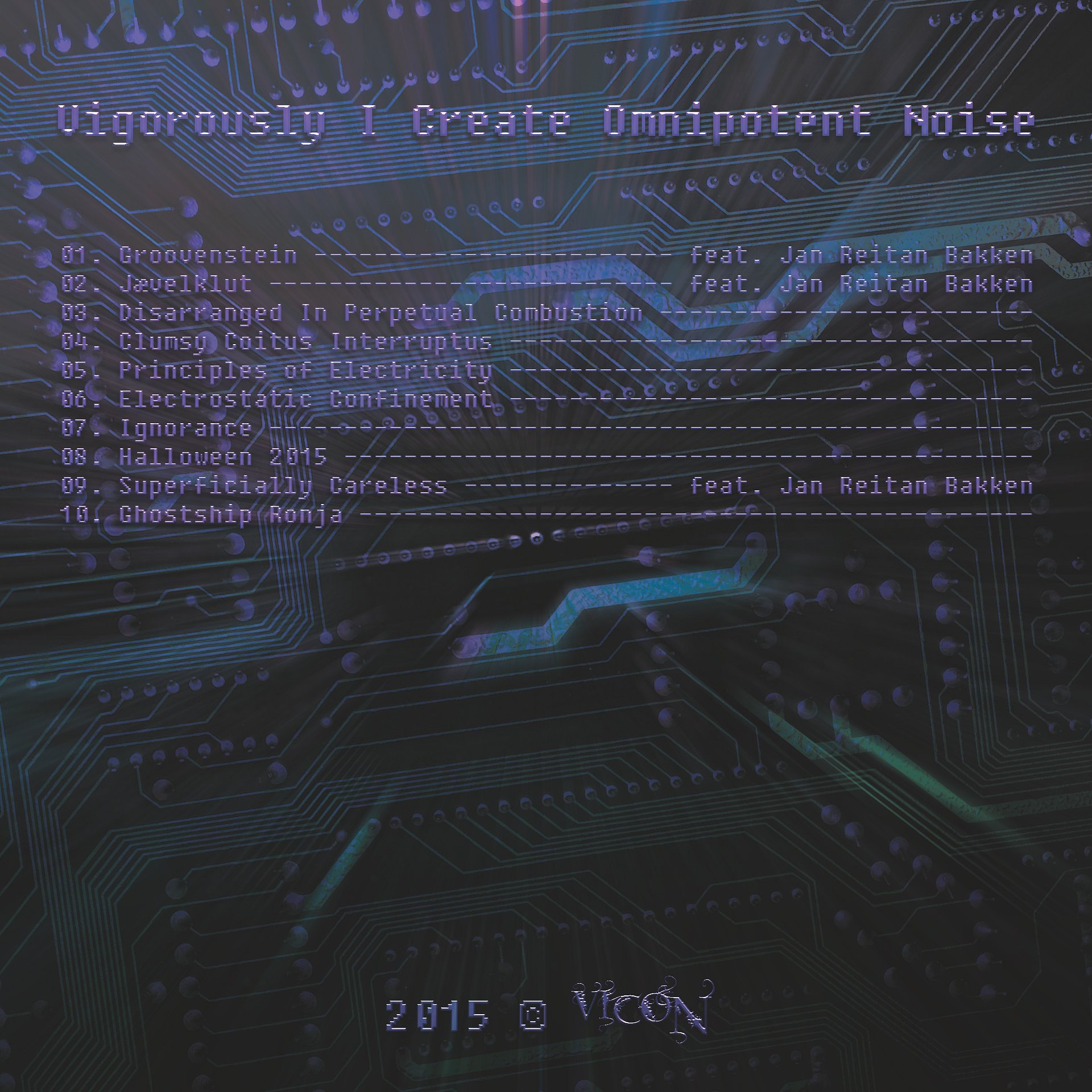 VICON - Vigorously I Create Omnipotent Noise (2015) DIGITAL DOWNLOAD product image (2)