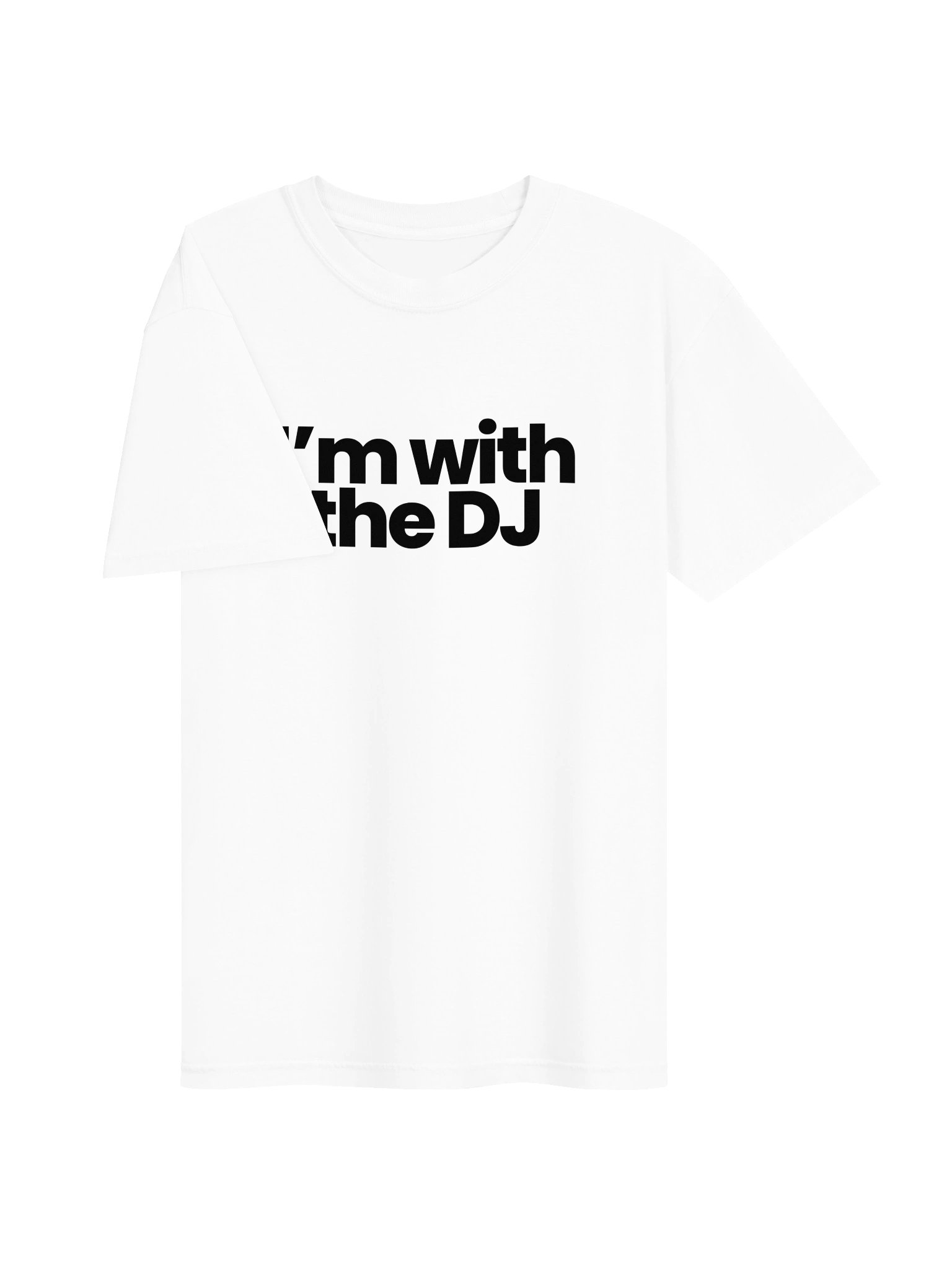 I'm With The DJ (dark font) product image (2)