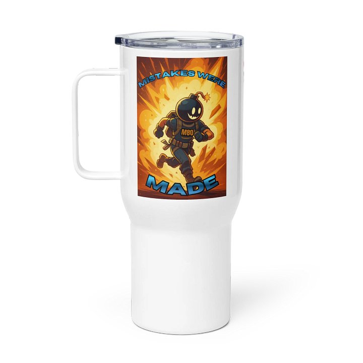 mistakes were made travel mug product image (1)
