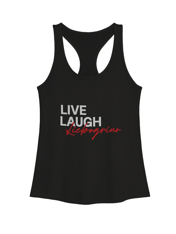 Live Laugh Liebogrino Women's Racerback Tank product image (1)
