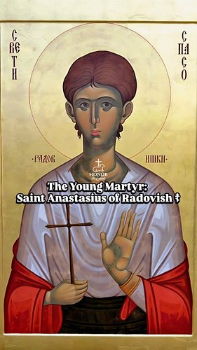 The Young Martyr: Saint Anastasius of Radovish ☦︎

​Today, the Church honors Saint Anastasius of Radovish (also known as Sain...