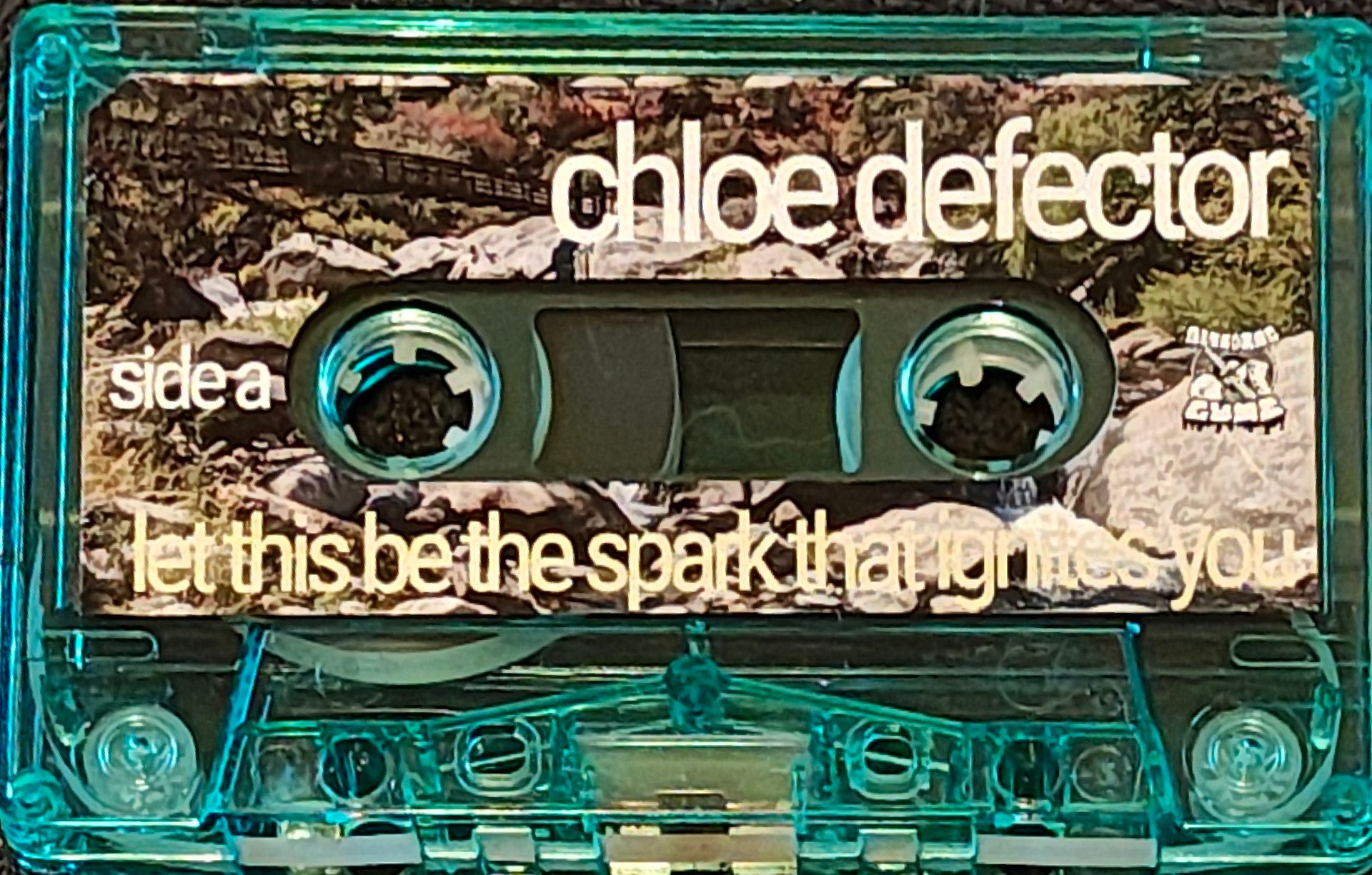 Chloe Defector - Let This Be The Spark That Ignites You [Cassette] product image (3)