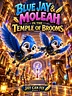 Blue Jay &amp; Moleah: Moleah in the Temple of Brooms