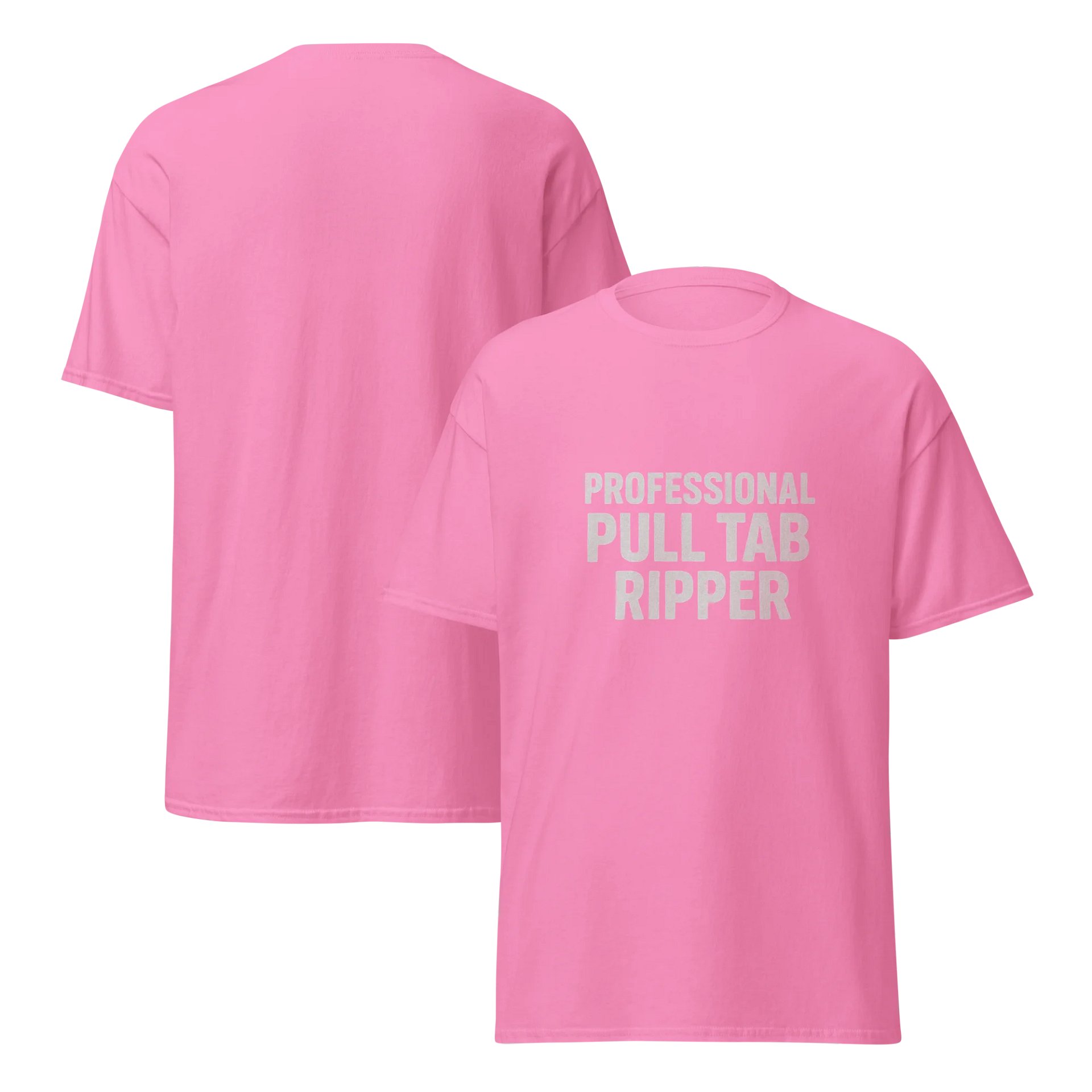 Professional Pull Tab Ripper T-Shirt product image (7)