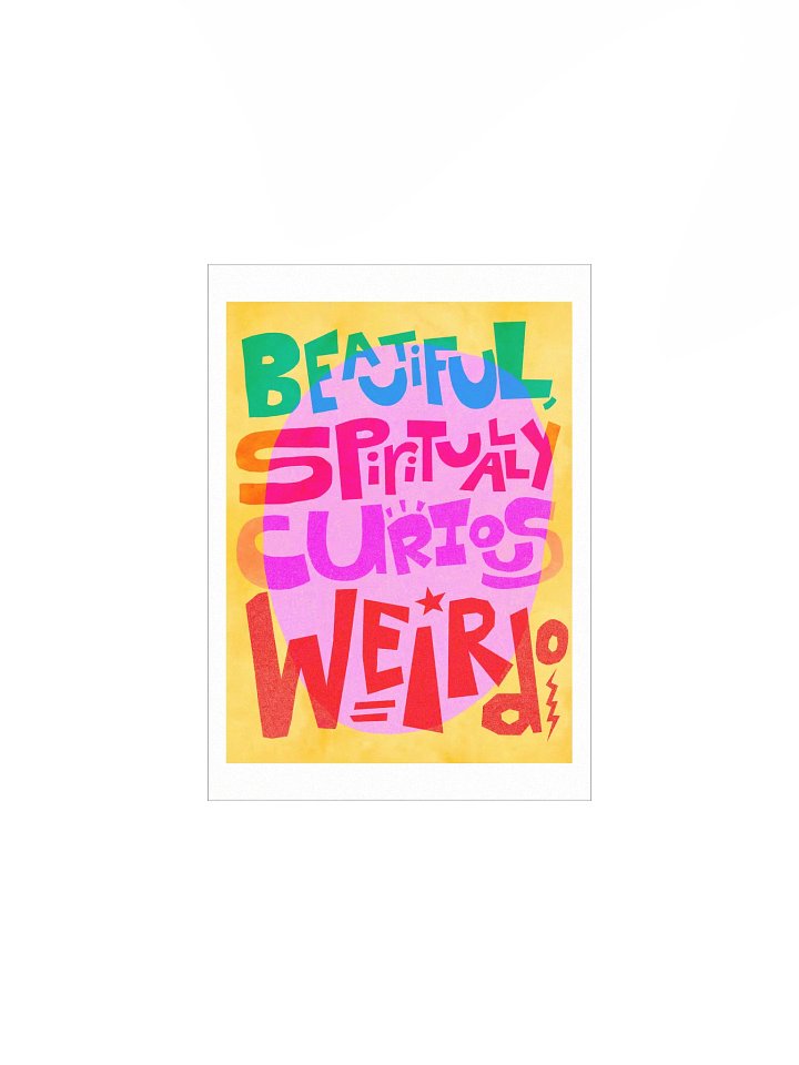 Beautiful, Spiritually Curious Weirdo Poster product image (2)