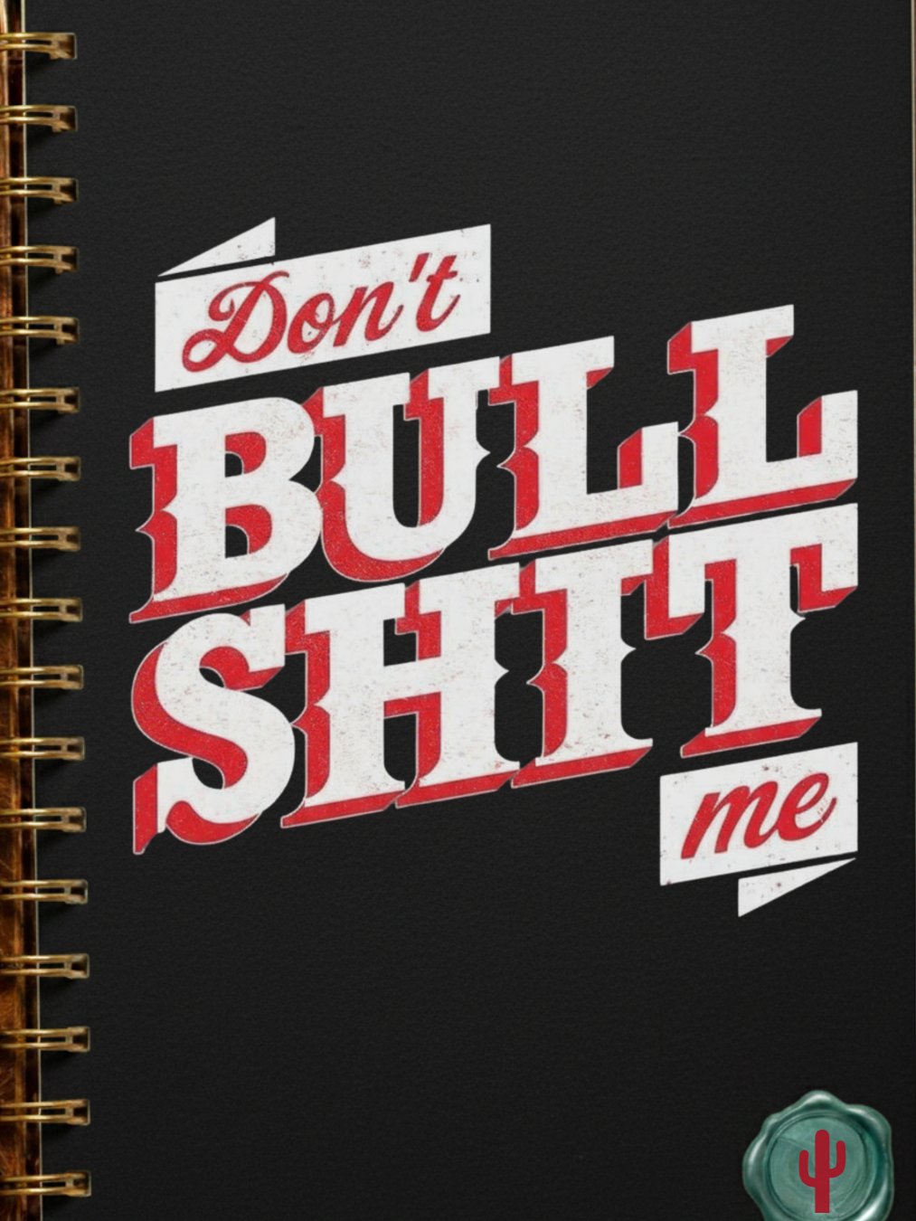 Dont Bullshit me product image (19)