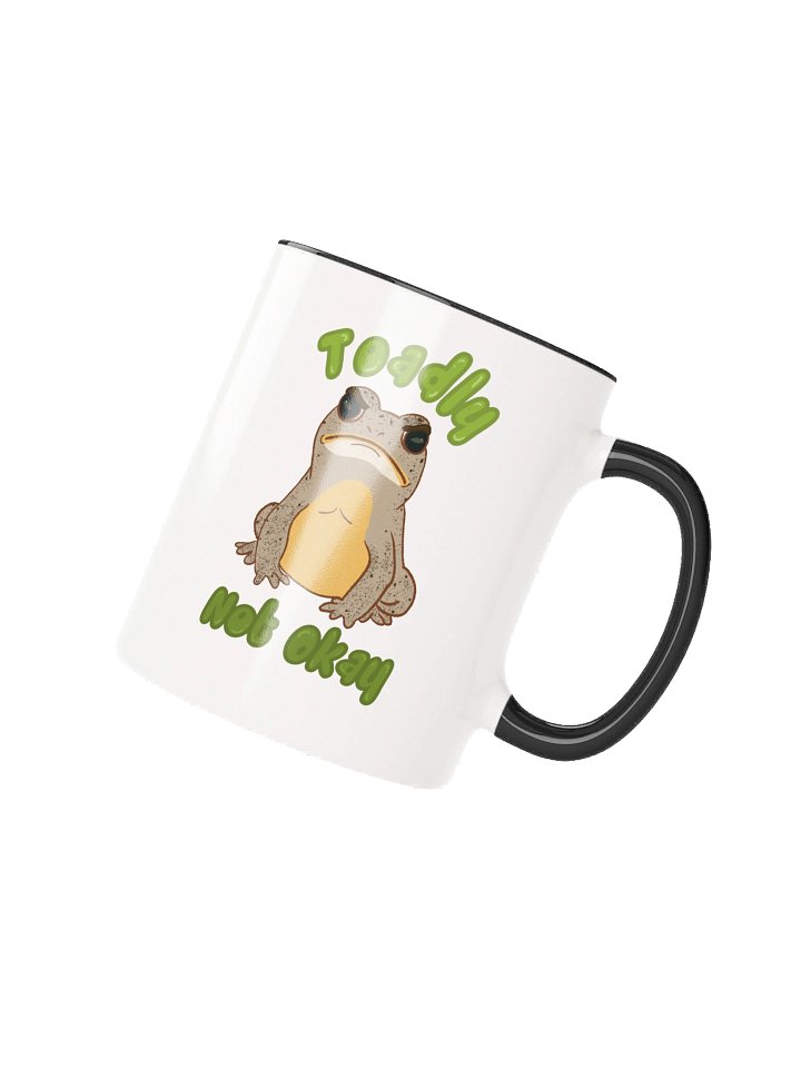 Toadly Not Okay - Colored mug product image (3)