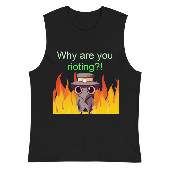 Why are you rioting tank product image (2)