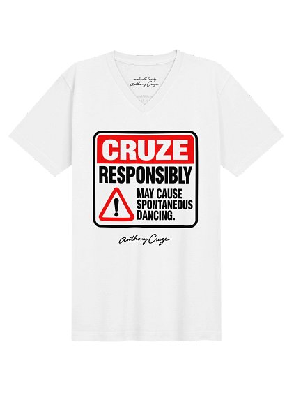 Cruze Responsibly - May cause spontaneous dancing