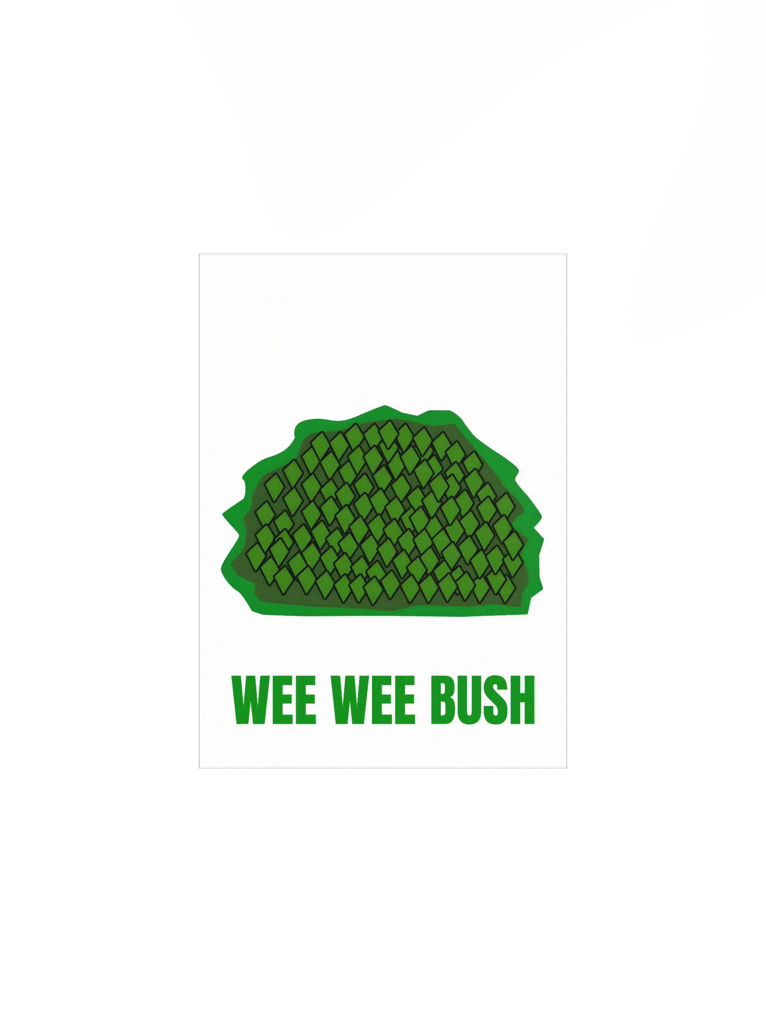 Wee Wee Bush Poster product image (1)