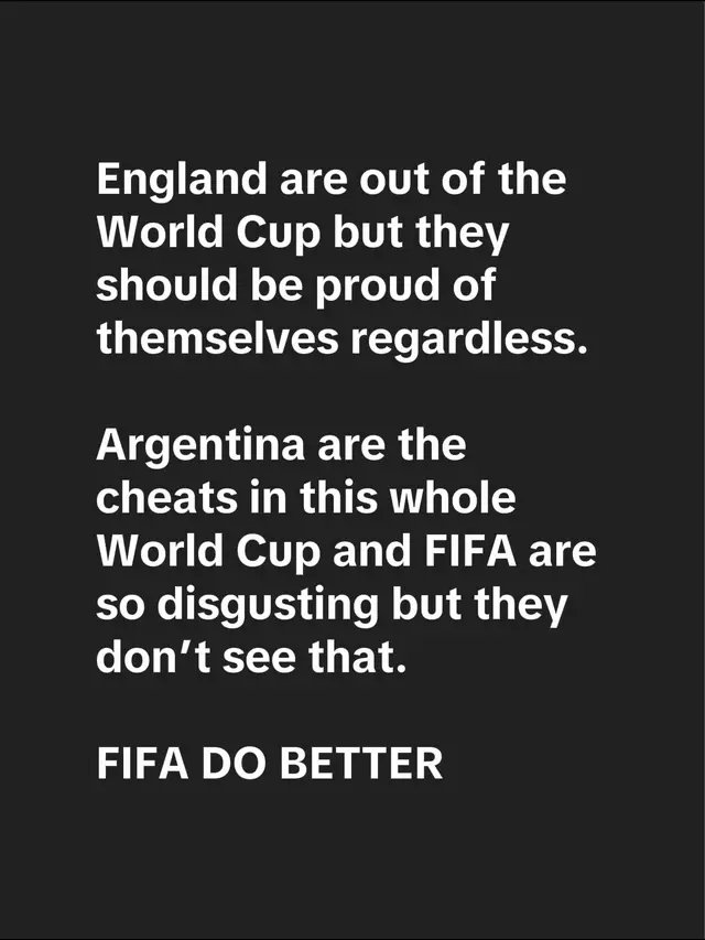 Good Evening. Well there’s England journey come to an end in the World Cup 2026, they should still be really proud of themselves for getting this far. But we all know the World Cup is rigged and we all know Argentina have payed the Refs, FIFA and the rest of the workers at FIFA to help them win….. FIFA is a disgusting thing now for me and I have no respect for them at all. #worldcup2026  #Worldcup  #football 