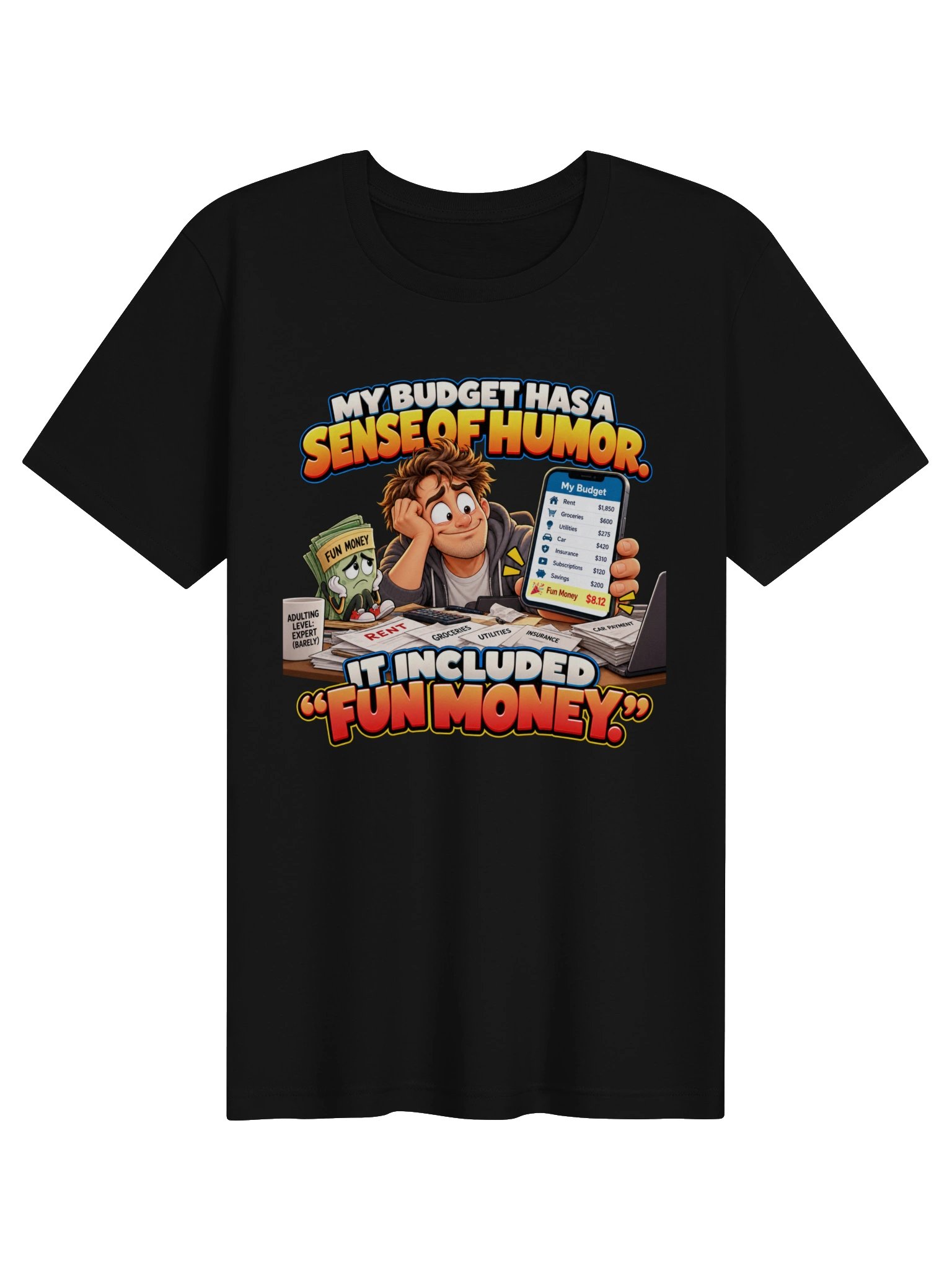 MY BUDGET HAS A SENSE OF HUMOR. IT INCLUDED “FUN MONEY.” product image (2)