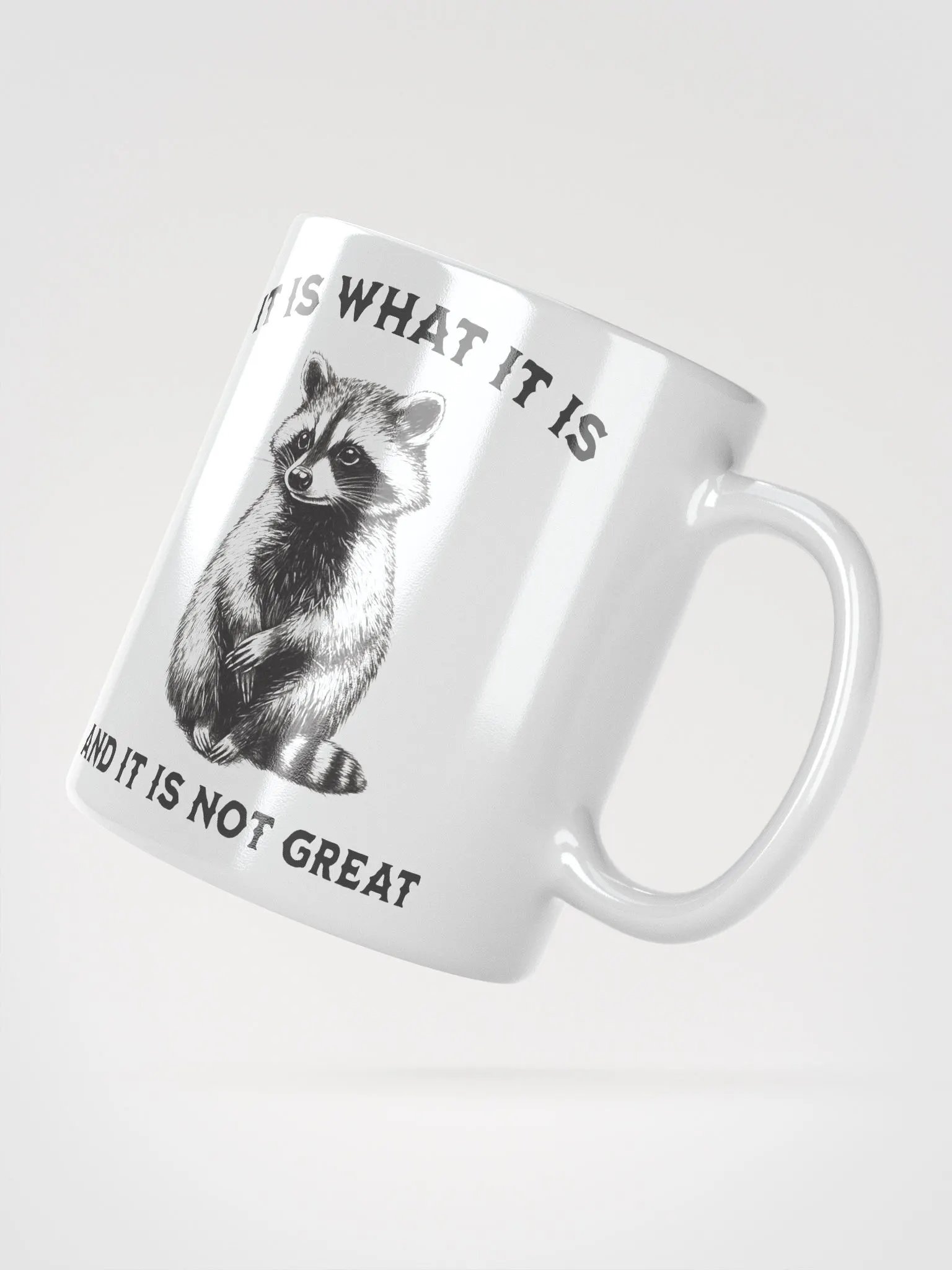 Raccoon It Is What It Is Mug product image (2)
