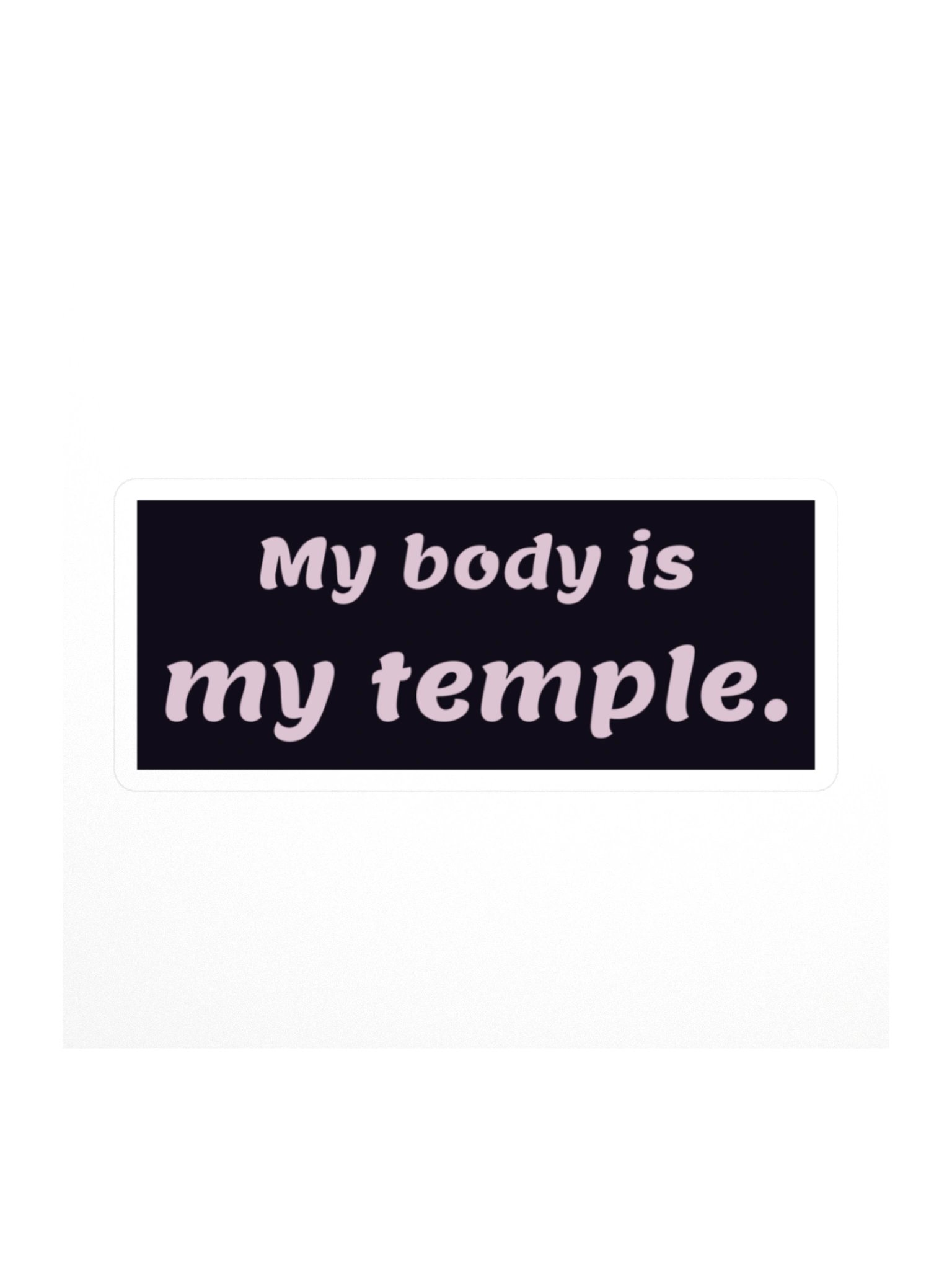 My Body Is My Temple — Block Sticker product image (1)