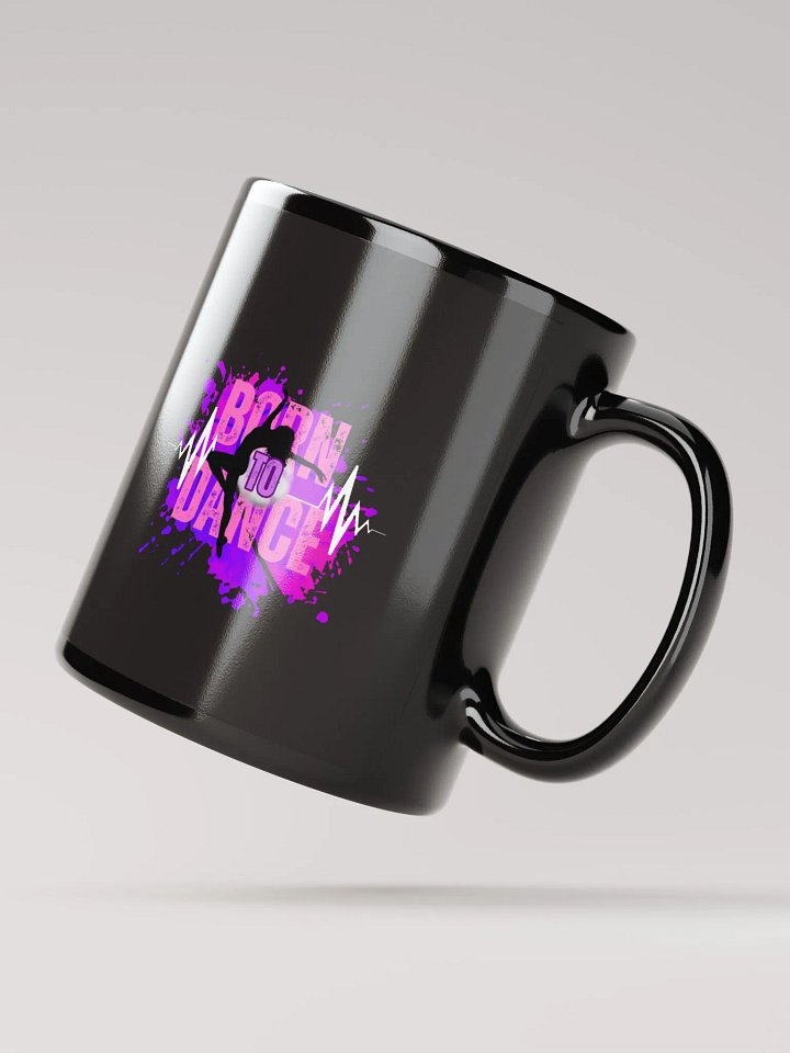Born to Dance Her Silhouette + Rainbow Create Greatness Glossy Black Mug product image (2)