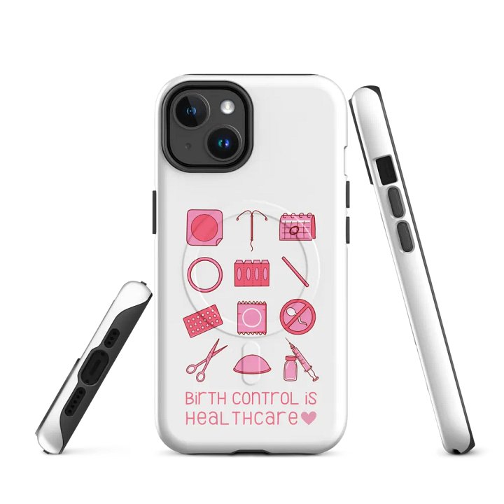 birth control is healthcare (magsafe iphone case) product image (1)
