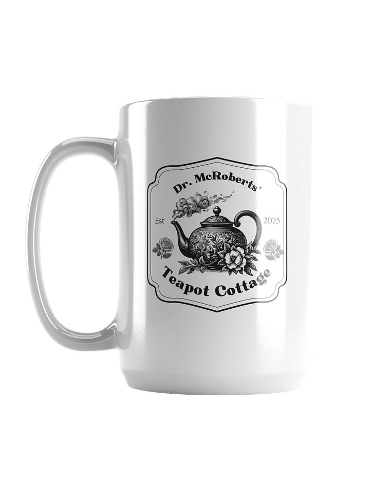 Mug (15 oz). Dr. McRoberts' Teapot Cottage product image (1)