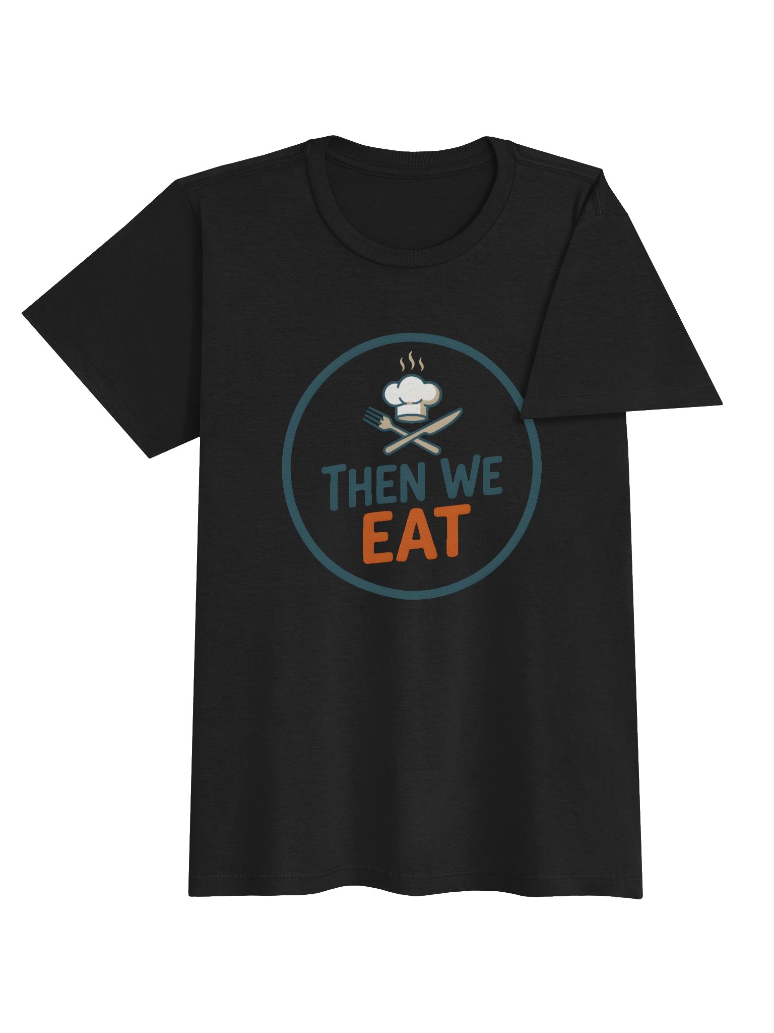 Women’s “Then We Eat" Official Chef Logo Tee product image (4)