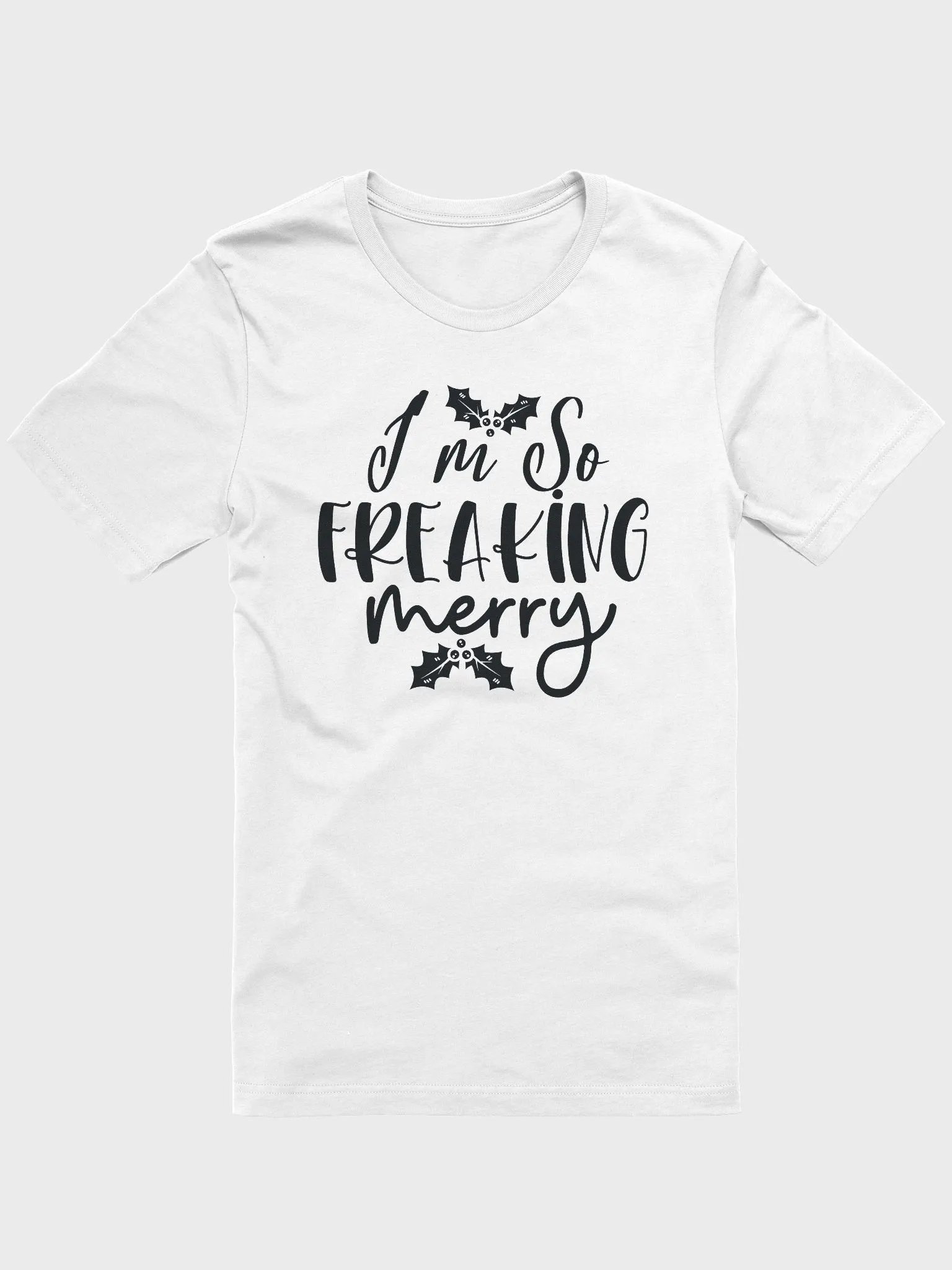 I'm So Freaking Merry product image (1)