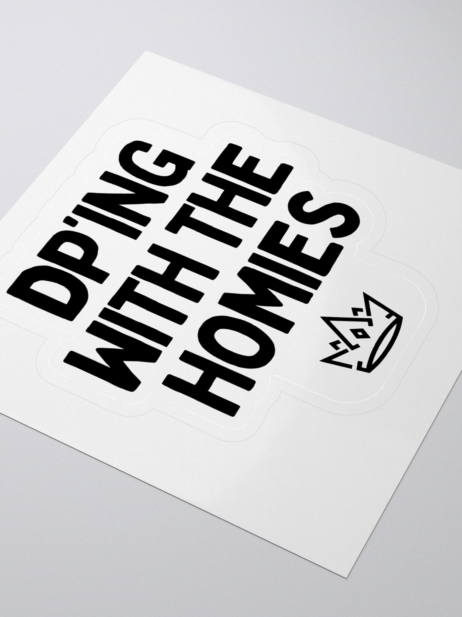 DP'ing With The Homies Sticker product image (3)
