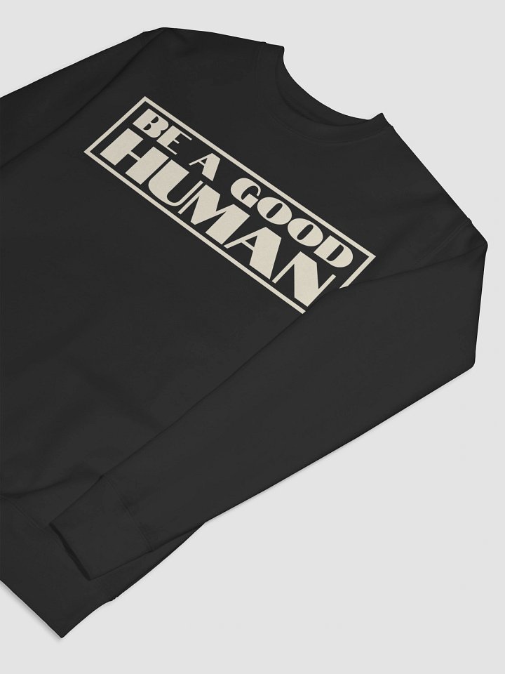 Be A Good Human Sweater product image (2)