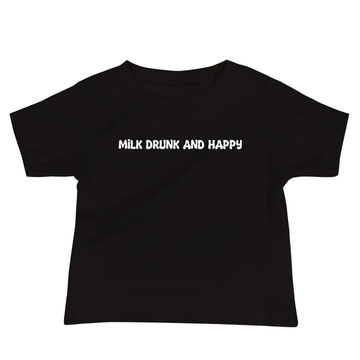 Milk Drunk and Happy Tee product image (2)