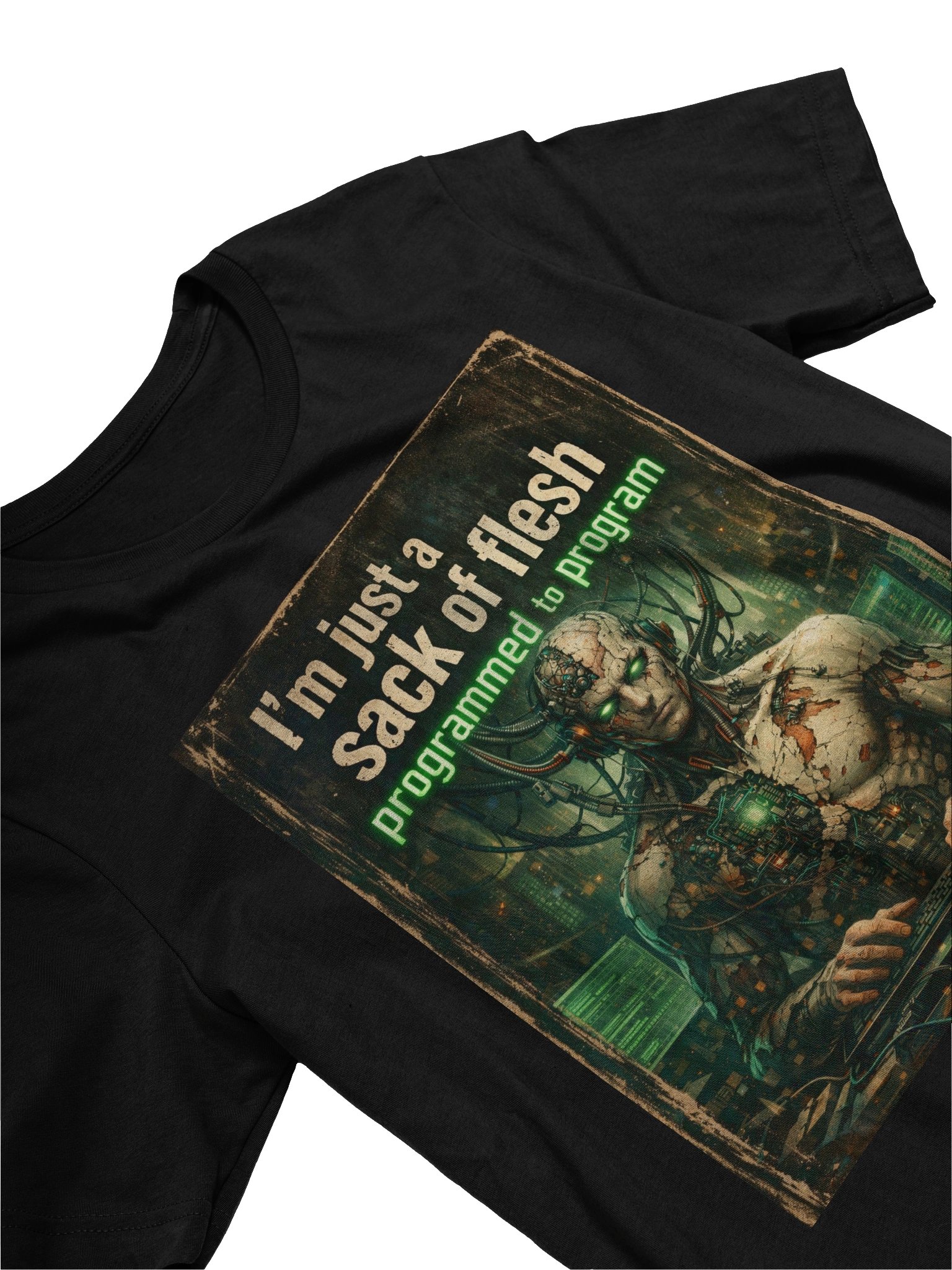 "I'm just a sack of flesh programmed to program" product image (3)
