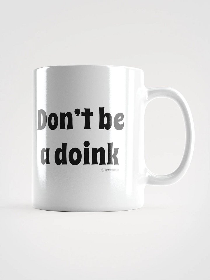 Don't Be a Doink Coffee Mug 3 Sizes Available product image (3)